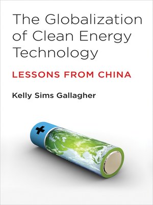 cover image of The Globalization of Clean Energy Technology
